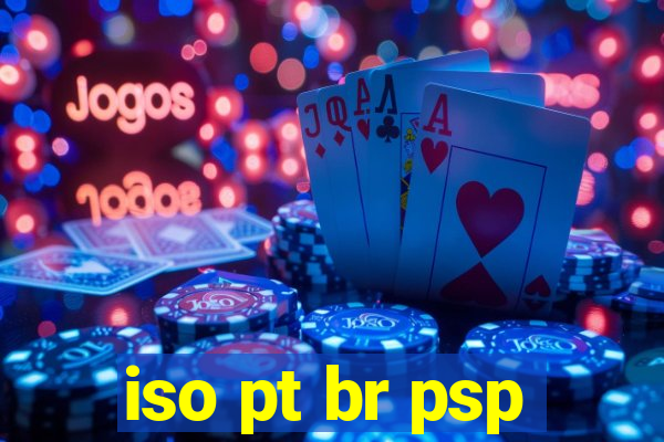 iso pt br psp